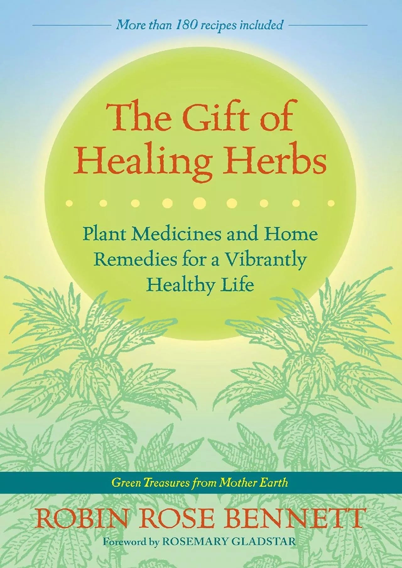 PDF-[EBOOK] - The Gift of Healing Herbs: Plant Medicines and Home Remedies for a Vibrantly