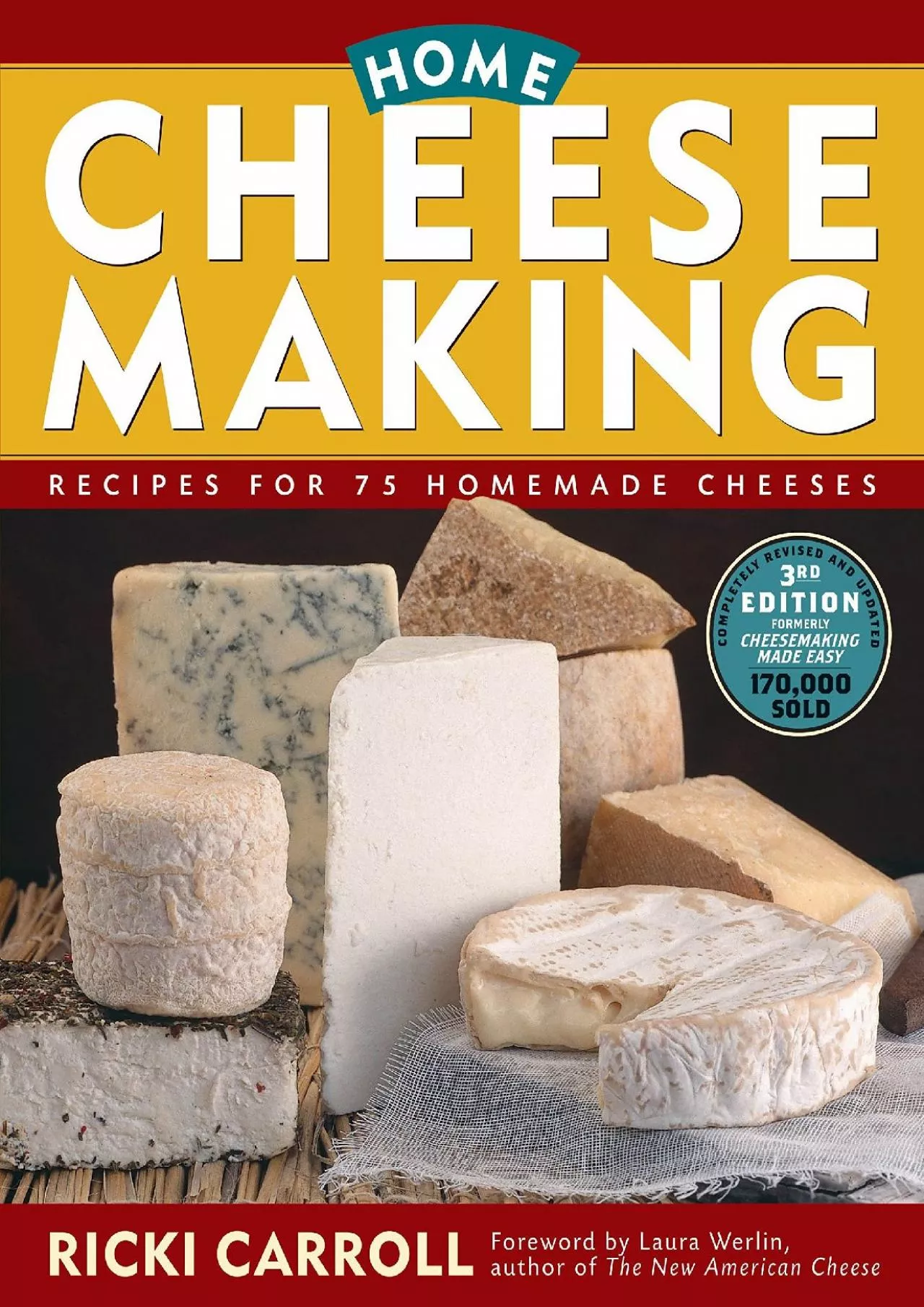 PDF-[DOWNLOAD] - Home Cheese Making: Recipes for 75 Homemade Cheeses