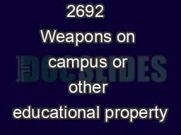 2692  Weapons on campus or other educational property