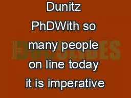 PDF-by Carol Dunitz PhDWith so many people on line today it is imperative