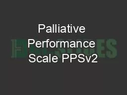 Palliative Performance Scale PPSv2