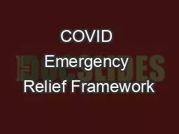 COVID Emergency Relief Framework