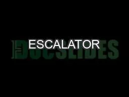 ESCALATOR