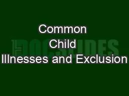 Common Child Illnesses and Exclusion