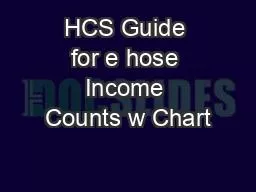 HCS Guide for e hose Income Counts w Chart