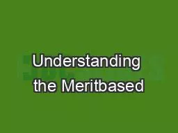 Understanding the Meritbased