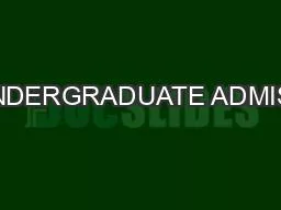 UNDERGRADUATE ADMISS