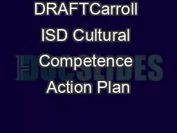 DRAFTCarroll ISD Cultural Competence Action Plan
