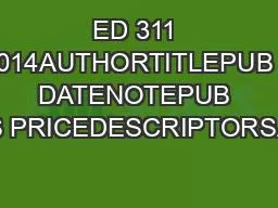 ED 311 014AUTHORTITLEPUB DATENOTEPUB TYPEEDRS PRICEDESCRIPTORSABSTRACT