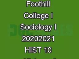 9102020 Foothill College I Sociology I 20202021 HIST 10 History of