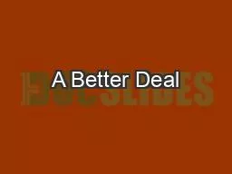 A Better Deal