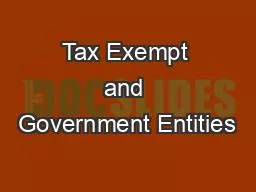 Tax Exempt and Government Entities