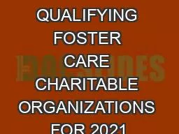 LIST OF QUALIFYING FOSTER CARE CHARITABLE ORGANIZATIONS FOR 2021