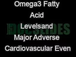 Achieved Omega3 Fatty Acid Levelsand Major Adverse Cardiovascular Even