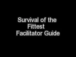 Survival of the Fittest  Facilitator Guide