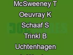 rschl V McSweeney T Oeuvray K Schaaf S Trinkl B Uchtenhagen A  Werdens