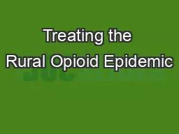 Treating the Rural Opioid Epidemic