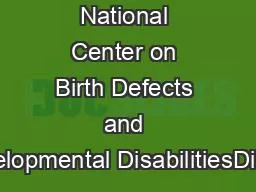 National Center on Birth Defects and Developmental DisabilitiesDivisio
