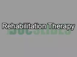 Rehabilitation Therapy