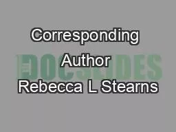 Corresponding Author Rebecca L Stearns