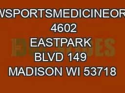 UWSPORTSMEDICINEORG   4602 EASTPARK BLVD 149 MADISON WI 53718