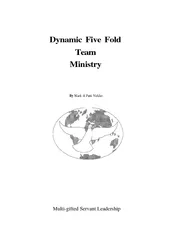 Dynamic five fold team ministry