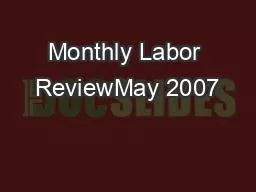 Monthly Labor ReviewMay 2007