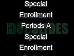 Understanding Special Enrollment Periods A Special Enrollment Period m