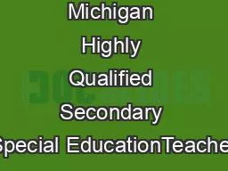 Official Michigan Highly Qualified Secondary Special EducationTeacher