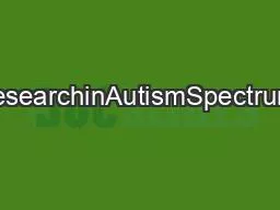 ContentslistsavailableatResearchinAutismSpectrumDisordersjournalhomepa