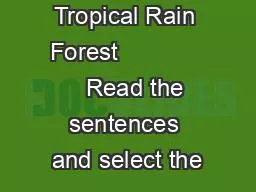 PDF-Tropical Rain Forest Read the sentences and select the