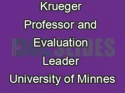 Richard A Krueger Professor and Evaluation Leader University of Minnes