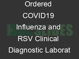 Commonly Ordered COVID19 Influenza and RSV Clinical Diagnostic Laborat