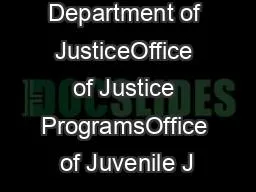 US Department of JusticeOffice of Justice ProgramsOffice of Juvenile J
