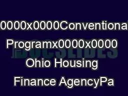 x0000x0000Conventional Programx0000x0000 Ohio Housing Finance AgencyPa