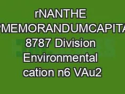 rNANTHE PPMEMORANDUMCAPITAL 8787 Division Environmental cation n6 VAu2