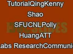 NS2 TutorialQingKenny Shao SFUCNLPolly HuangATT Labs ResearchCommunic
