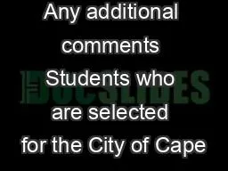 PDF-Any additional comments Students who are selected for the City of Cape