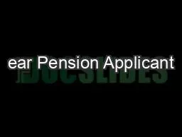 ear Pension Applicant