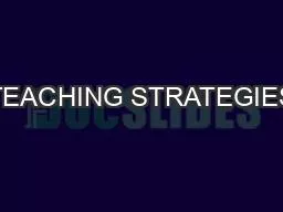 TEACHING STRATEGIES