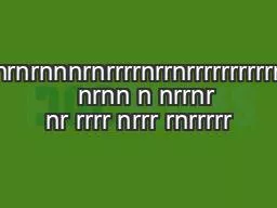 nrnrnrnnnrnrrrrnrrnrrrrrrrrrrrrr    nrnn n nrrnr nr rrrr nrrr rnrrrrr