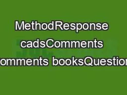 MethodResponse cadsComments cadsComments booksQuestionnaies