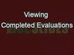 Viewing Completed Evaluations