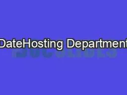 DateHosting Department