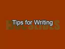 Tips for Writing