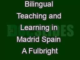Analyzing Bilingual Teaching and Learning in Madrid Spain A Fulbright