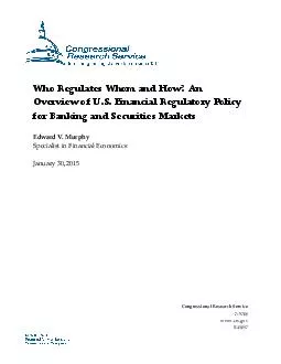 Who Regulates Whom and How An Overview of US Financial Regulatory Poli