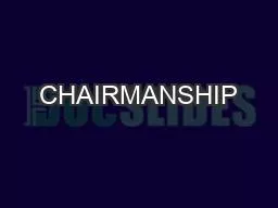 CHAIRMANSHIP