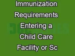 PDF-Minimum Immunization Requirements Entering a Child Care Facility or Sc