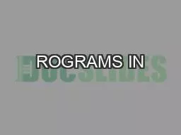 ROGRAMS IN